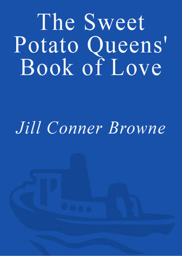 The Sweet Potato Queens' Book of Love