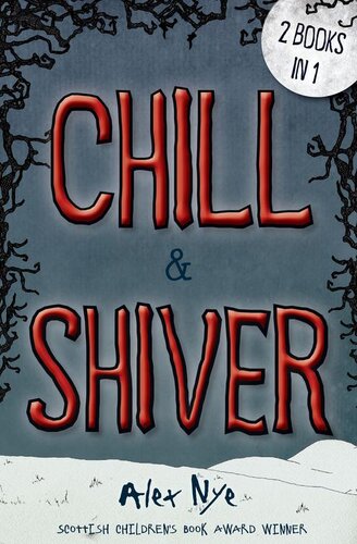 Chill & Shiver: 2 Books in 1