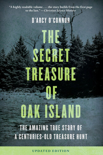 Secret Treasure of Oak Island: The Amazing True Story of a Centuries-Old Treasure Hunt