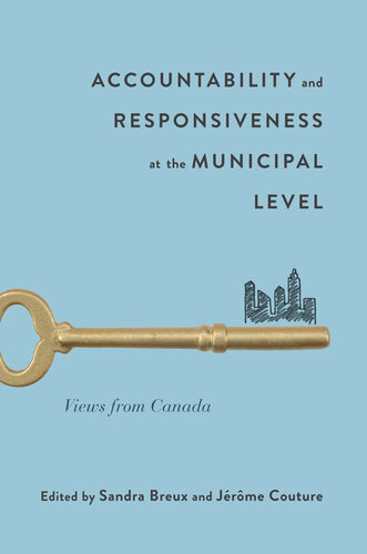 Accountability and Responsiveness at the Municipal Level: Views from Canada