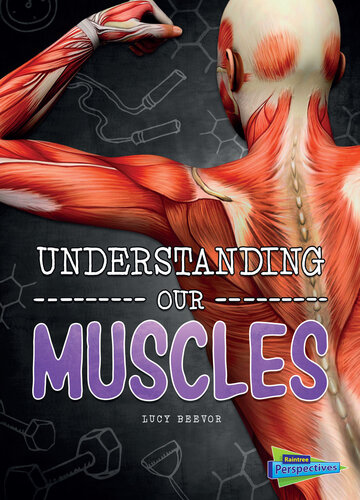 Understanding Our Muscles