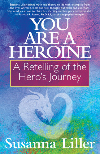 You Are a Heroine: A Retelling of the Hero's Journey