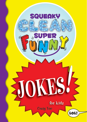 Squeaky Clean Super Funny Jokes for Kidz: (Things to Do at Home, Learn to Read, Jokes & Riddles for Kids)