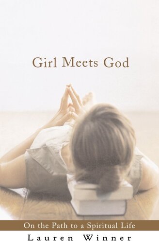 Girl Meets God: On the Path to a Spiritual Life