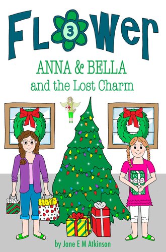 Anna & Bella and the Lost Charm