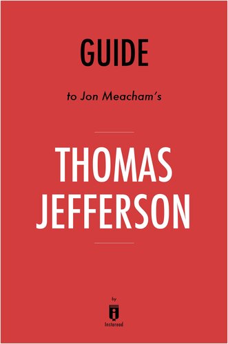 Thomas Jefferson and the Tripoli Pirates: The Forgotten War That Changed American History by Brian Kilmeade and Don Yaeger Key Takeaways, Analysis & Review