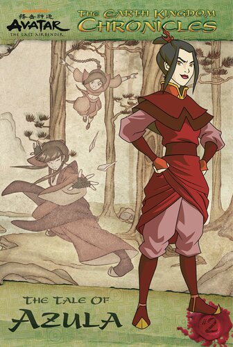 The Earth Kingdom Chronicles: The Tale of Azula