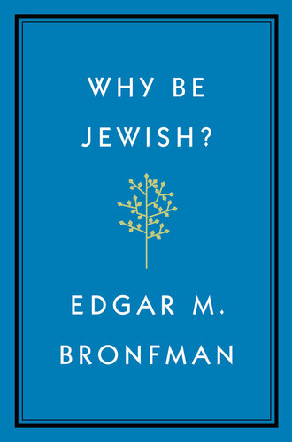 Why Be Jewish?: A Testament