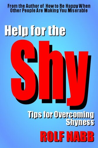 Help for the Shy: Tips for Overcoming Shyness