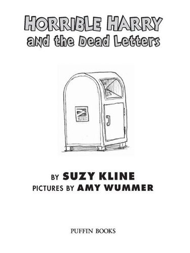 Horrible Harry and the Dead Letters