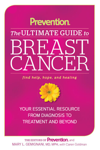 Prevention the Ultimate Guide to Breast Cancer: Your Essential Resource from Diagnosis to Treatment and Beyond