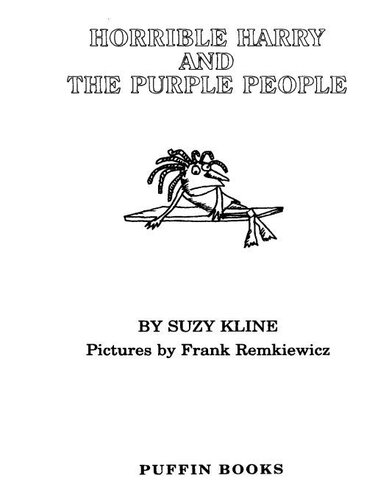 Horrible Harry and the Purple People