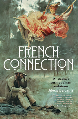 French Connection: Australia's Quest to Become a Cosmopolitan Nation