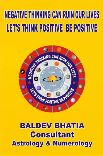 Negative Thinking Can Ruin Our Lives- Let Us Think Positive Be Positv