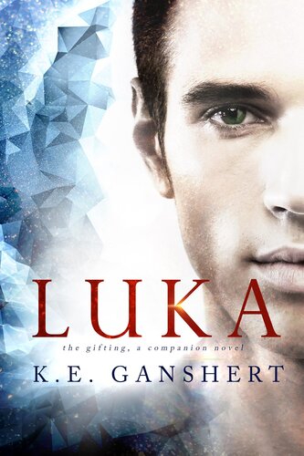 Luka: The Gifting Book 1 Companion Novel