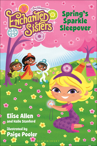 Jim Henson's Enchanted Sisters: Spring's Sparkle Sleepover