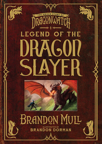 Legend of the Dragon Slayer: The Origin Story of Dragonwatch