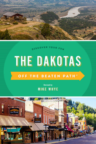 The Dakotas Off the Beaten Path®: Discover Your Fun