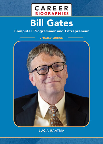 Bill Gates: Computer Programmer and Entrepreneur