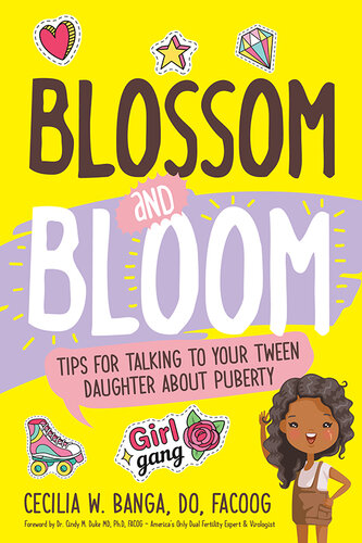 Blossom and Bloom: Tips for Talking to Your Tween Daughter About Puberty