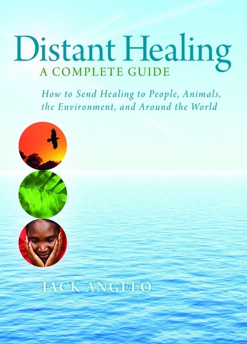 Distant Healing: A Complete Guide