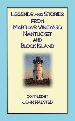 Stories From Marthas Vineyard--23 stories, myths and legends from Martha's Vineyard, Nantucket, Block Island and Cape Cod