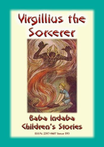 Virgilius the Sorcerer--An Italian Fairy Tale: Baba Indaba's Children's Stories – Issue 193