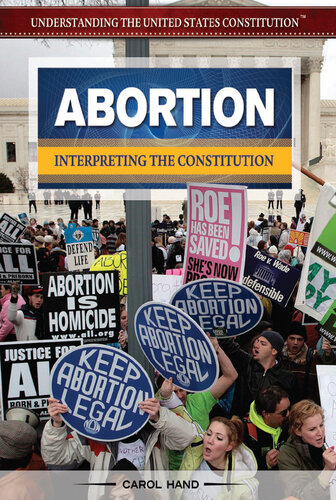 Abortion: Interpreting the Constitution
