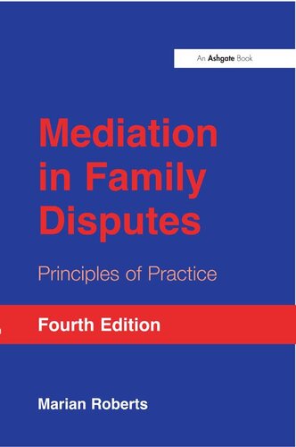 Mediation In Family Disputes: Principles Of Practice
