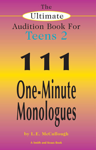 The Ultimate Audition Book for Teens 2: 111 One-Minute Monologues