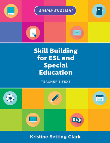 Skill Building for ESL and Special Education: Teacher's Text