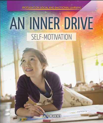 An Inner Drive: Self-Motivation