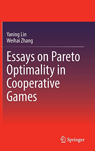 Essays on Pareto Optimality in Cooperative Games
