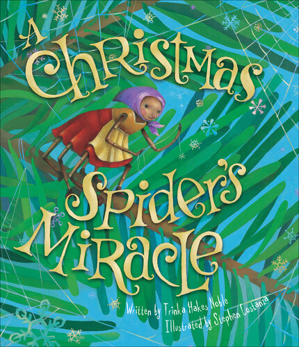 A Christmas Spider's Miracle