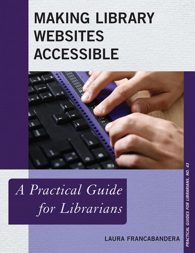 Making Library Websites Accessible: A Practical Guide for Librarians