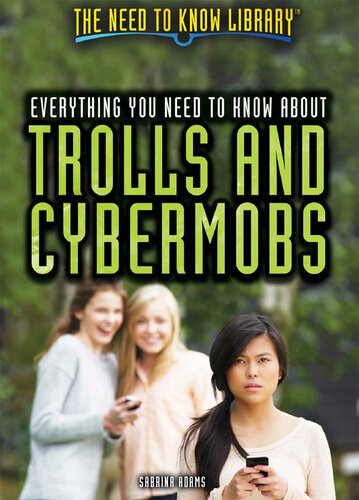 Everything You Need to Know about Trolls and Cybermobs