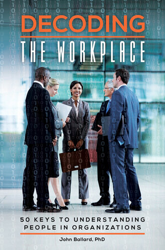 Decoding the Workplace