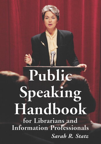 Public Speaking Handbook for Librarians and Information Professionals