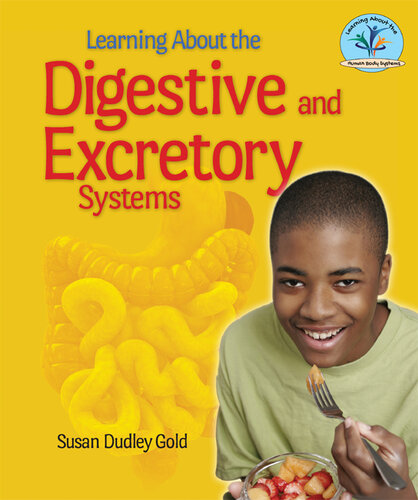 Learning about the Digestive and Excretory Systems