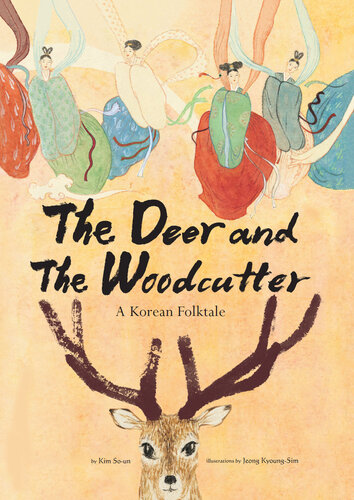 The Deer and the Woodcutter: A Korean Folktale