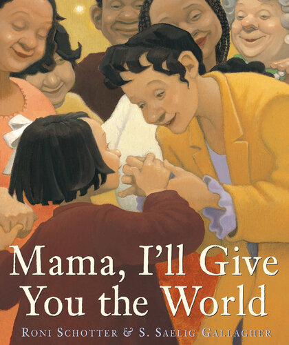 Mama, I'll Give You the World