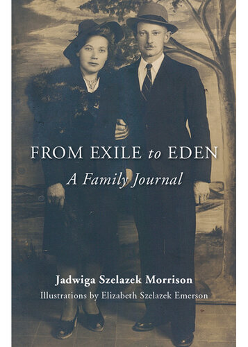 From Exile to Eden: A Family Journal