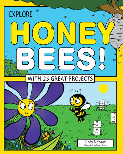 Explore Honey Bees!: With 25 Great Projects