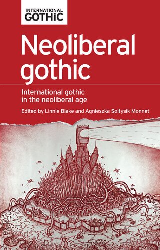 Neoliberal Gothic: International Gothic in the Neoliberal Age