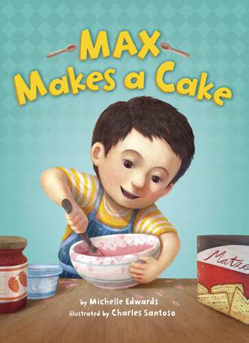 Max Makes a Cake