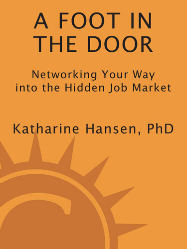 A Foot in the Door: Networking Your Way into the Hidden Job Market