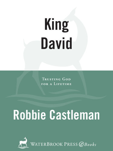 King David: Trusting God for a Lifetime