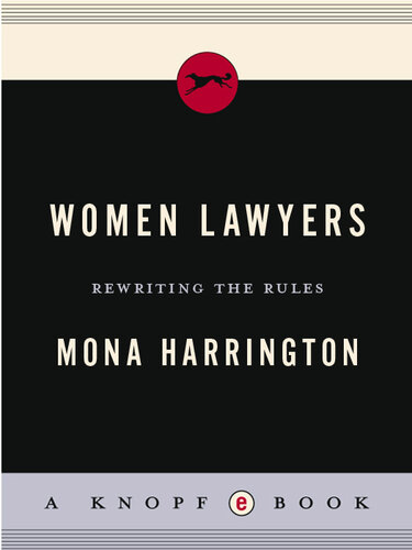 Women Lawyers: Rewriting the Rules