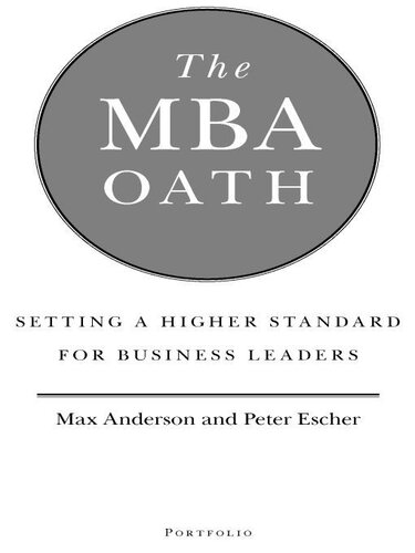 The MBA Oath: Setting a Higher Standard for Business Leaders