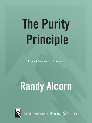 The Purity Principle: God's Safeguards for Life's Dangerous Trails
